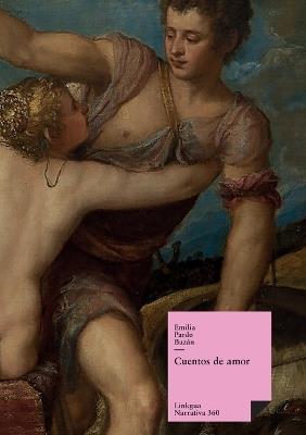 Cuentos de amor - Emilia Pardo Baz?n - cover