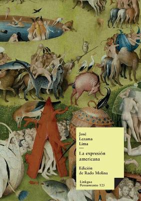 La expresi?n americana - Jos? Lezama Lima - cover