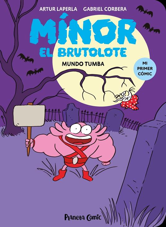 Mínor el Brutolote nº 03. Mundo Tumba