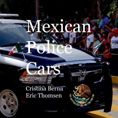 Mexican Police Cars - Cristina Berna,Eric Thomsen - cover