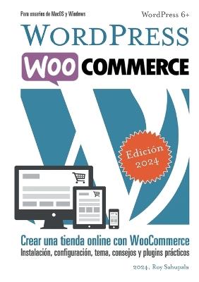 WordPress WooCommerce: Tienda online con WooCommerce - Roy Sahupala - cover