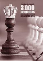 Constitucion Espanola. 3000 preguntas de examen tipo test para oposiciones [2a. Ed]: Constitucion de 1978, Estatuto Basico del Empleado Publico, Procedimiento Administrativo Comun y Regimen Juridico del Sector Publico