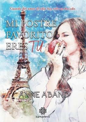 Mi postre favorito eres tu - Anne Aband - cover