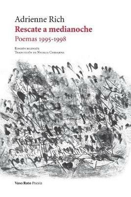 Rescate a medianoche: Poemas 1995-1998 - Adrienne Rich - cover