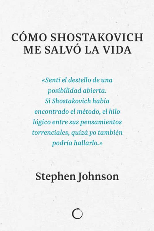 Cómo Shostakovich me salvó la vida