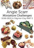 Miniature Challenges - Angie Scarr - cover