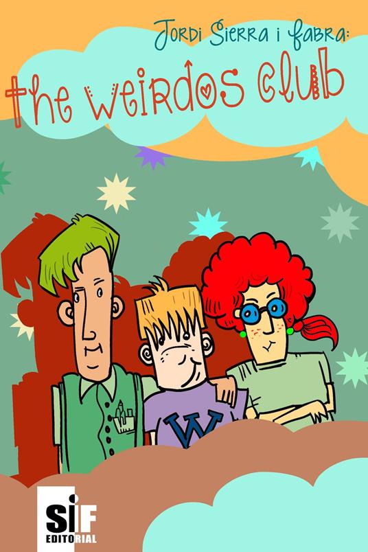 The weirdos club - Jordi Sierra i Fabra - ebook