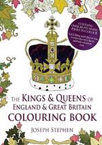 The Kings and Queens of England and Great Britain Colouring Book