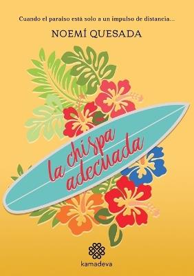 La chispa adecuada - Noemí Quesada - cover