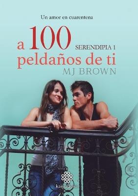 A 100 peldaños de ti - MJ Brown - cover
