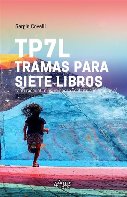 TP7L tramas para siete libros - II edizione - Sergio Covelli - ebook