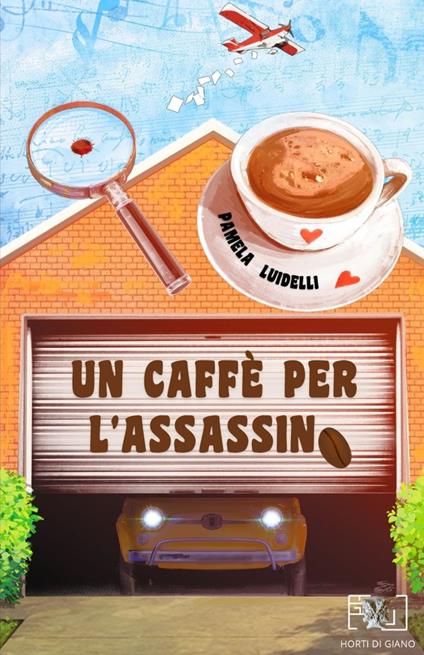 Un caffè per l'assassino - Pamela Luidelli - copertina