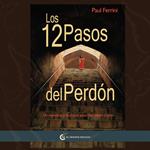 Los 12 pasos del perdón