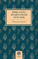 Dime, Lucía, de qué color es el mar