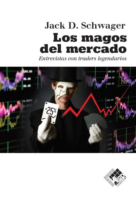 Los magos del mercado
