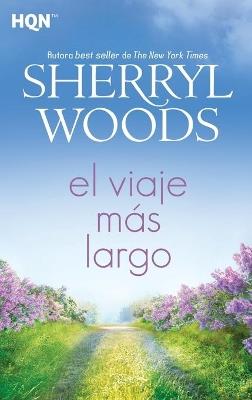 El viaje más largo - Sherryl Woods - cover