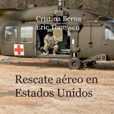 Rescate aéreo en Estados Unidos - Cristina Berna,Eric Thomsen - cover