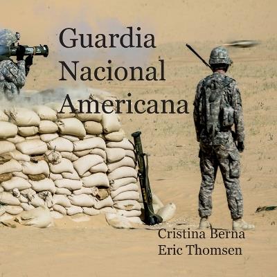 Guardia Nacional Americana - Cristina Berna,Eric Thomsen - cover