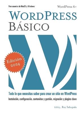 Wordpress básico: Aplicación práctica - Roy Sahupala - cover