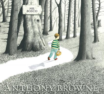 Nel bosco - Anthony Browne - copertina