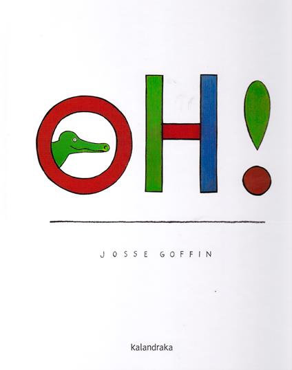 Oh! Ediz. illustrata - Josse Goffin - copertina