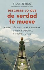 Descubre lo que de verdad te mueve