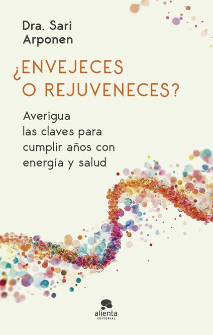 ¿Envejeces o rejuveneces?