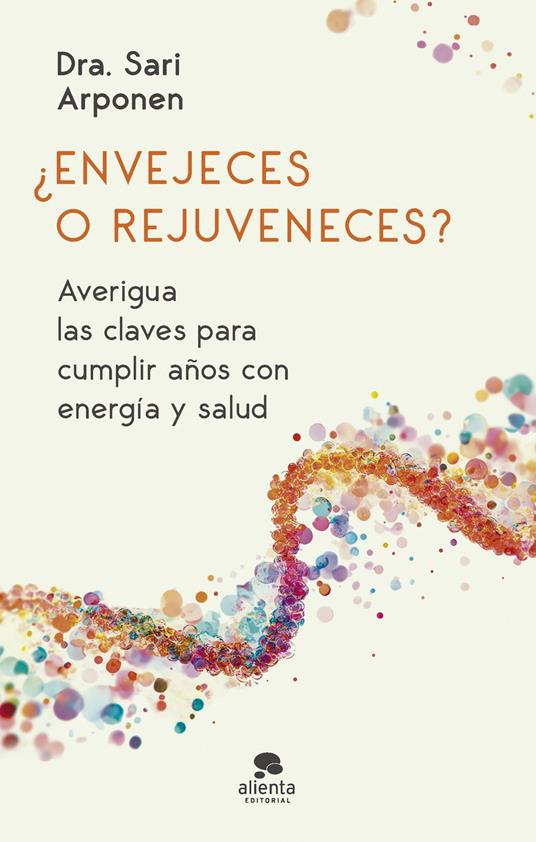 ¿Envejeces o rejuveneces?