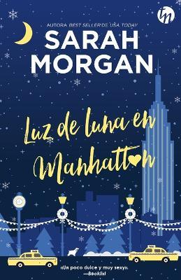 Luz de luna en Manhattan - Sarah Morgan - cover