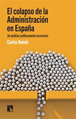 El colapso de la Administración en España