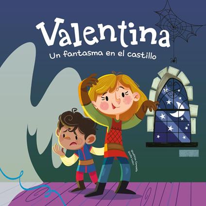 Valentina. Un fantasma en el castillo