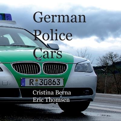 German Police Cars - Cristina Berna,Eric Thomsen - cover