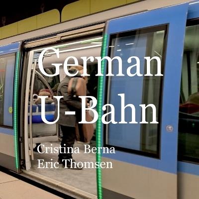 German U-Bahn - Cristina Berna,Eric Thomsen - cover