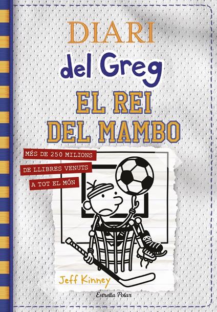 Diari del Greg 16. El rei del mambo - Jeff Kinney,David Nel·lo - ebook