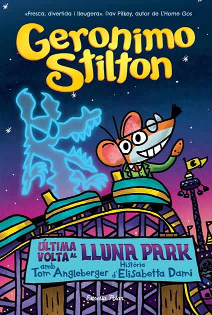 Última volta al Lluna Park - Geronimo Stilton - ebook