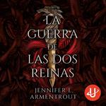 La guerra de las dos reinas
