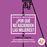 ¿Por qué no ascienden las mujeres?