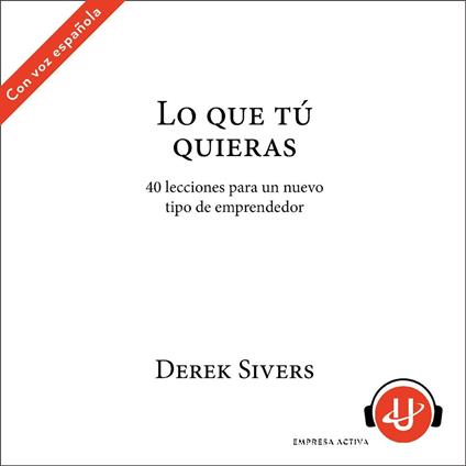 Lo que tú quieras