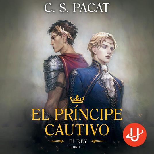 El príncipe cautivo: El rey
