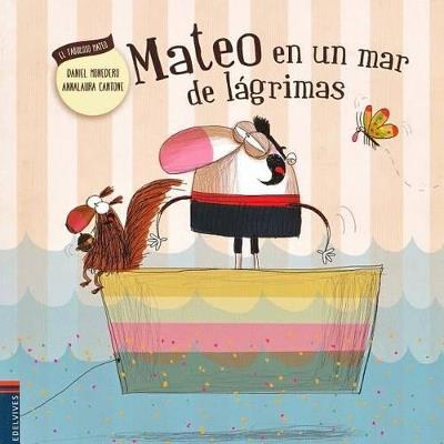 Mateo en un mar de lágrimas - Daniel Monedero Alonso - cover
