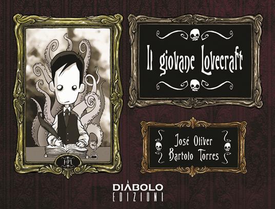Il giovane Lovecraft. Vol. 1 - José Oliver,Bartolo Torres - copertina