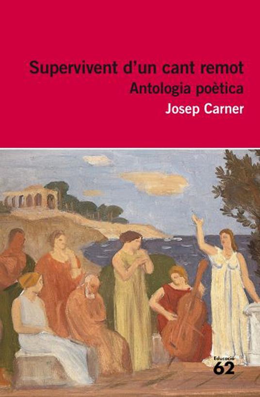 Supervivent d'un cant remot - Josep Carner Puigoriol - ebook