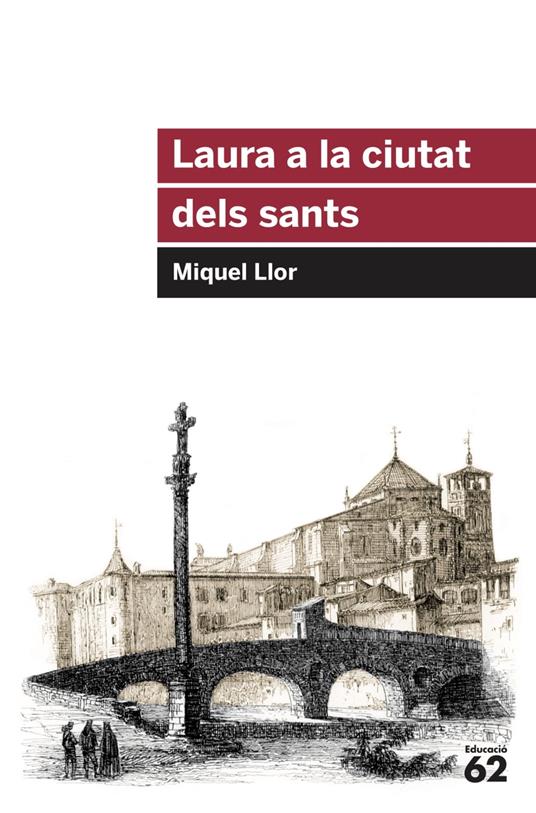 Laura a la ciutat dels sants - Miquel Llor Forcada - ebook
