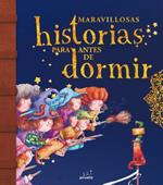 Maravillosas Historias Para Antes de Dormir. Vol 2