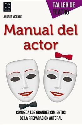 Manual del actor - ANDRES VICENTE - cover