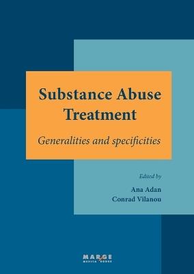 Substance Abuse Treatment - ANA ADAN PUIG,CONRAD VILANOU - cover