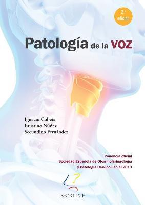 Patologia de la voz - Ignacio Cobeta,Faustino Nunez,Secundino Fernandez - cover