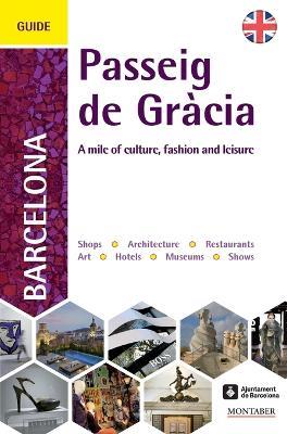 A Guide to Barcelona's Passeig de Gràcia - David Soler García - cover