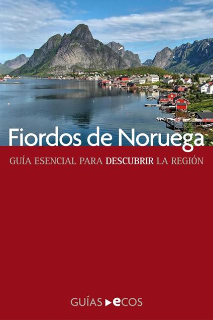 Fiordos de Noruega - Ecos Travel Books - ebook