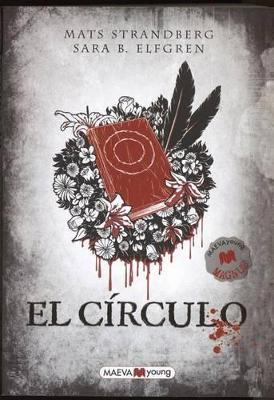 El Círculo - Mats Strandberg,Sara B. Elfgren - cover